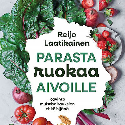 Mitä ruokaa aivojen hyvinvointiin