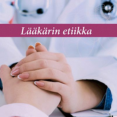 Lääkärin etiikka -kirja on uudistettu