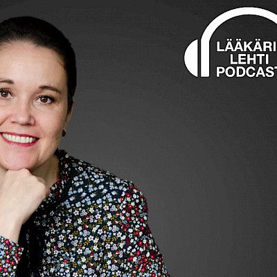 Lääkärilehti Podcast: Monimuotoiset perhesuhteet ja perheiden hyvinvointi