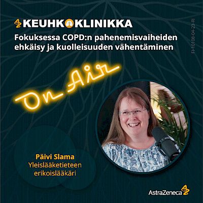Keuhkoklinikka On Air: Riskipotilaan hoidon tehostaminen perusterveydenhuollossa
